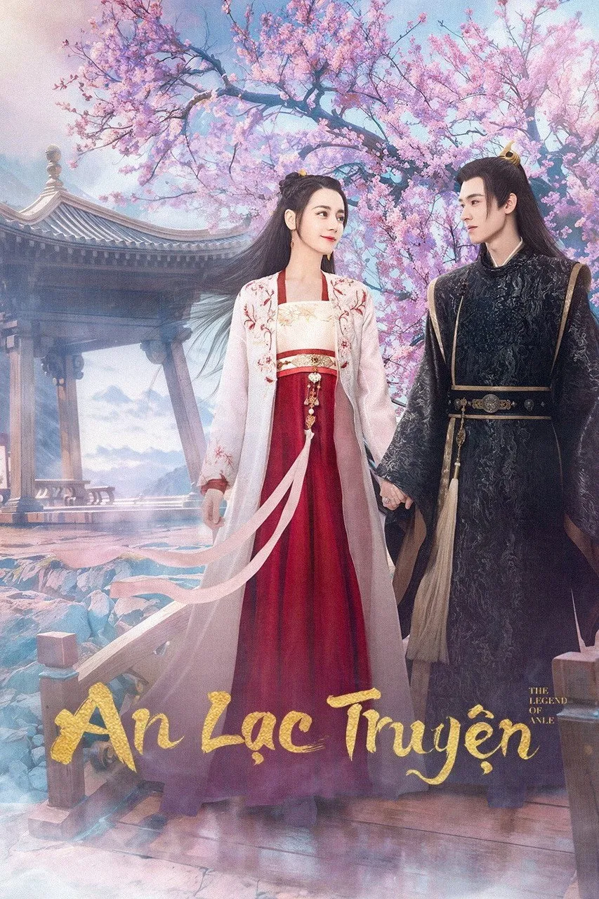 Phim An Lạc Truyện - Legend of Anle (2023)
