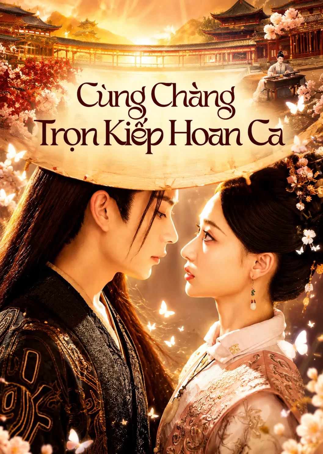 Phim Cùng Chàng Trọn Kiếp Hoan Ca (Dữ Quân Độ Trường Hoan) - Eternal Joy with You (2025)