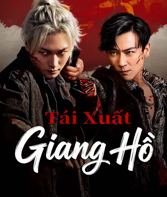 Tái Xuất Giang Hồ