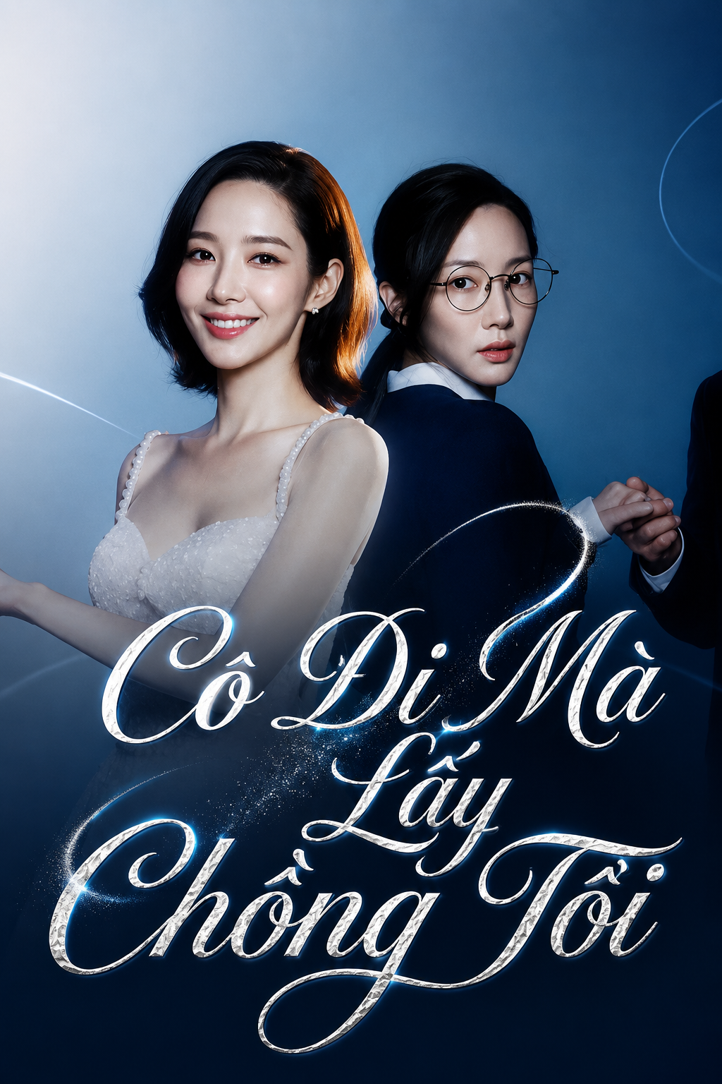 Cô Đi Mà Lấy Chồng Tôi