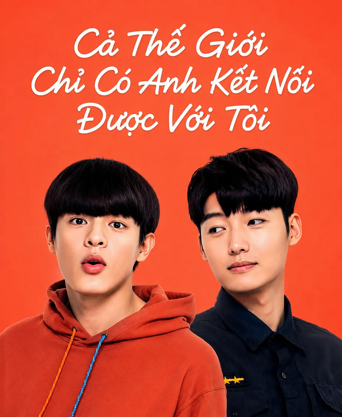 Phim Cả Thế Giới Chỉ Có Anh Kết Nối Được Với Tôi - Connecting to You (2026)