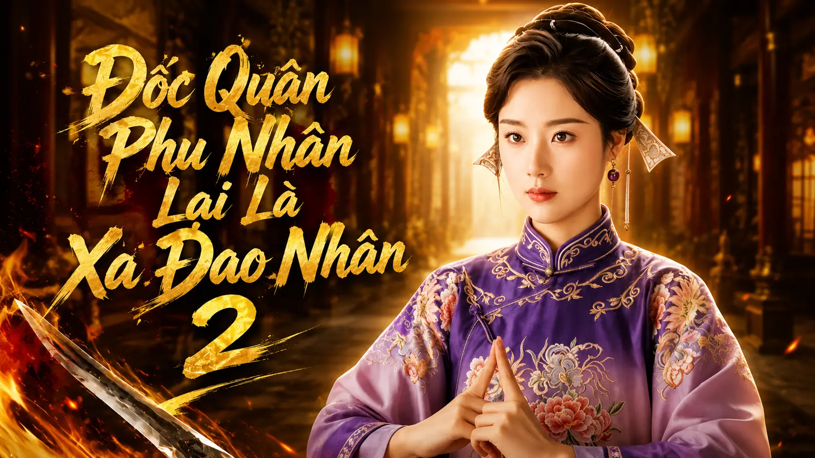 Đốc Quân Phu Nhân Lại Là Xa Đao Nhân 2