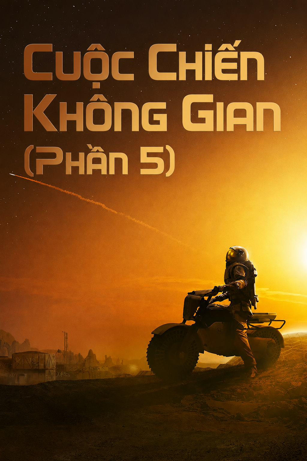 Cuộc Chiến Không Gian (Phần 5)