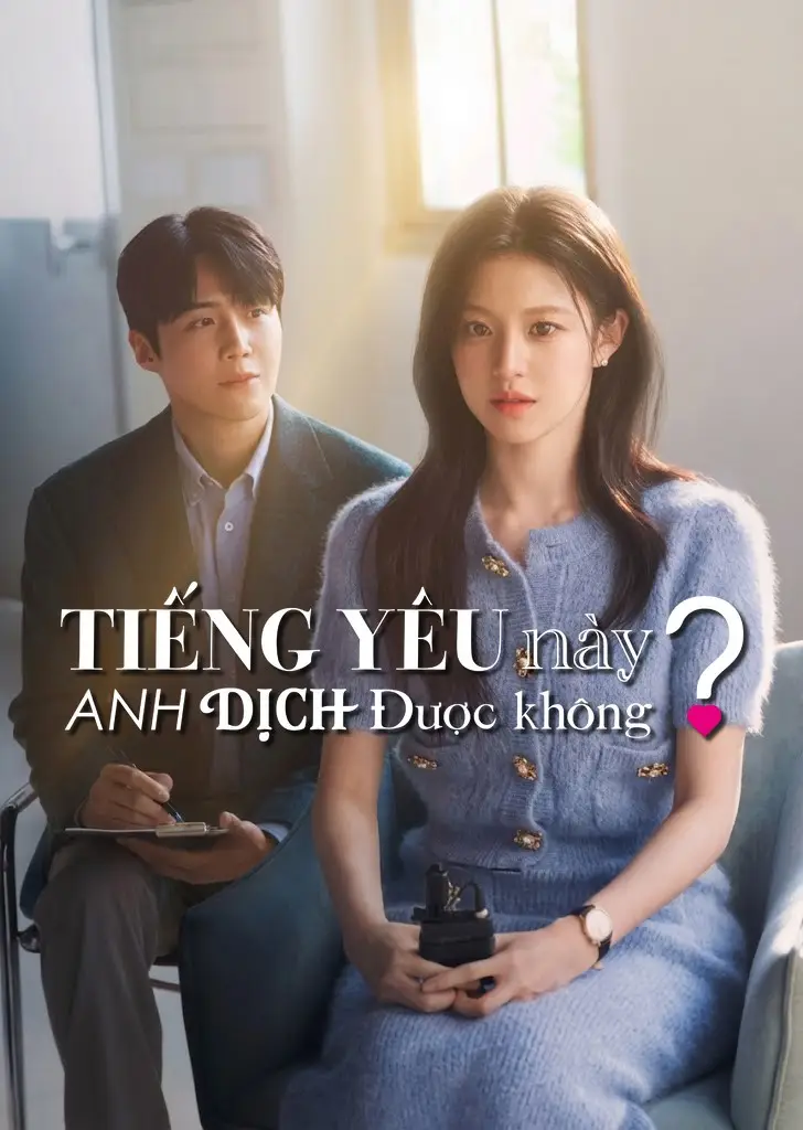 Phim Tiếng Yêu Này Anh Dịch Được Không? - Can This Love Be Translated? (2026)