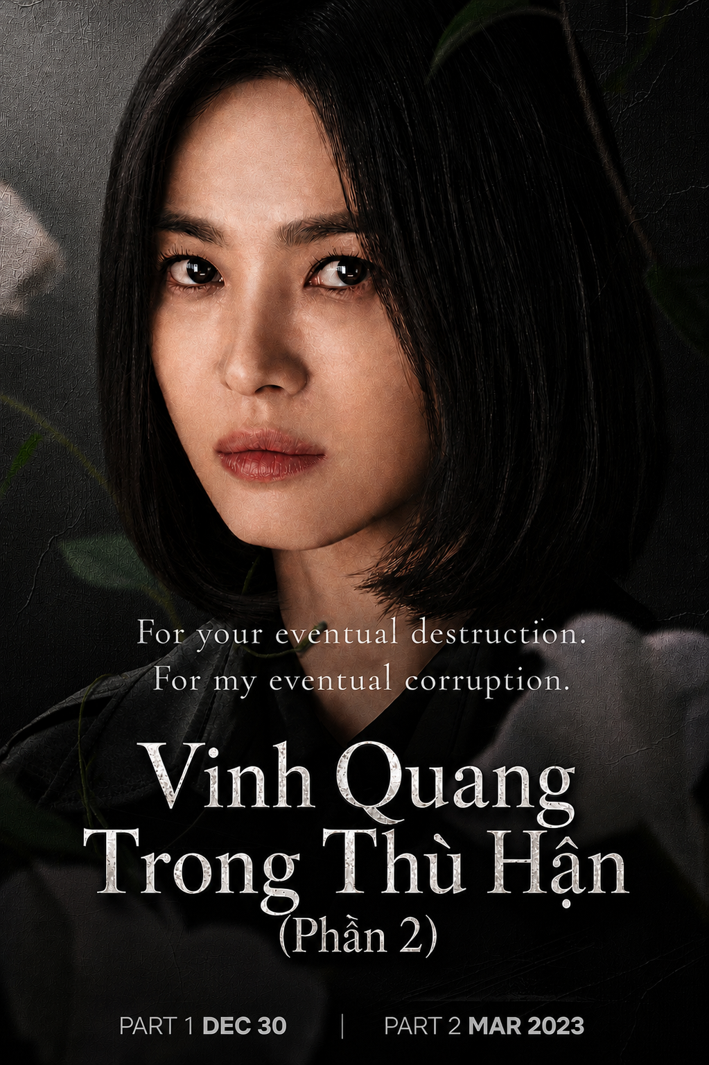 Vinh Quang Trong Thù Hận (Phần 2)
