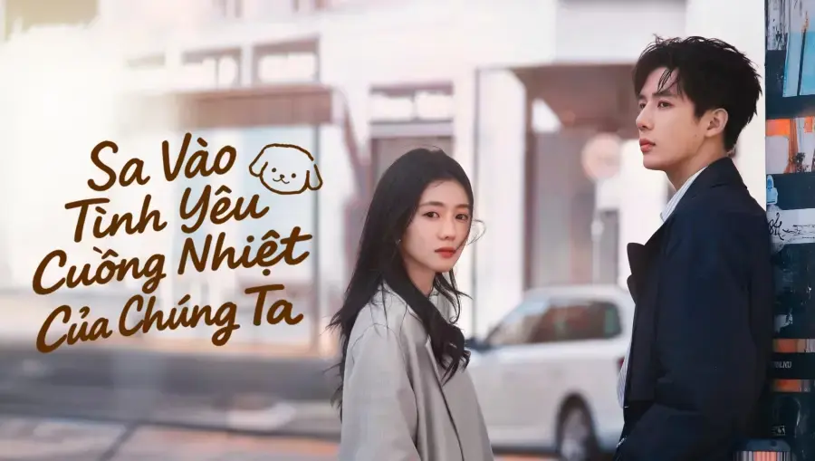 Sa Vào Tình Yêu Cuồng Nhiệt Của Chúng Ta