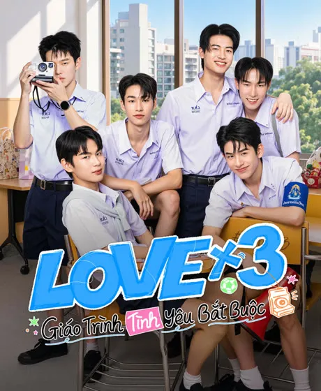 Love x3: Giáo Trình Tình Yêu Bắt Buộc