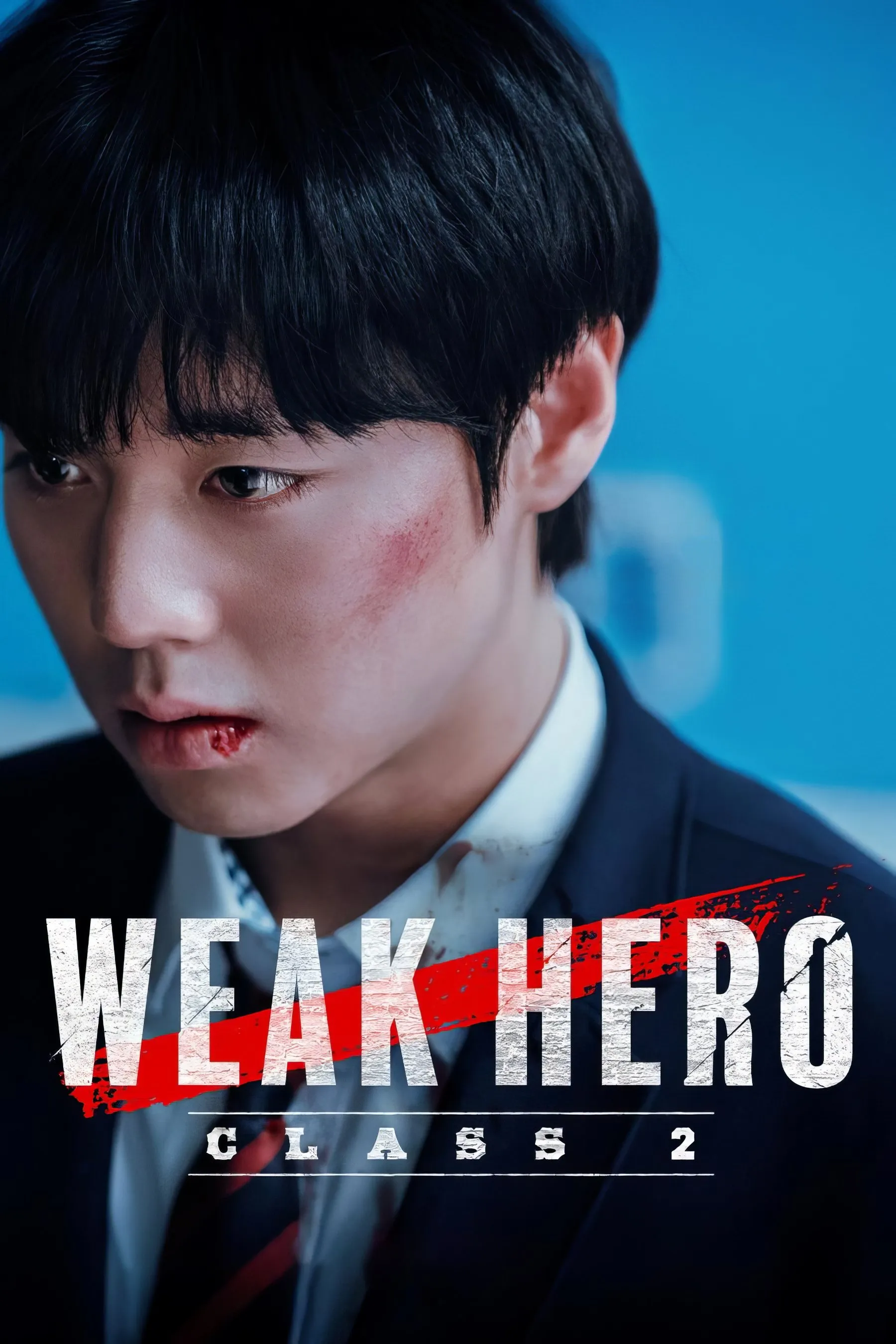 Phim Người Hùng Yếu Đuối (Phần 2) - Weak Hero (Season 2) (2025)