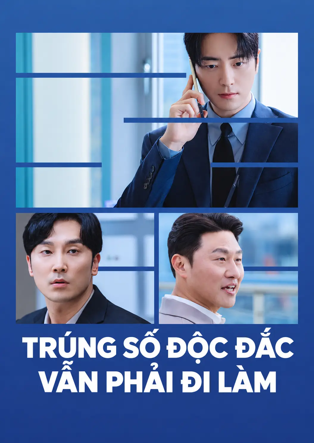 Trúng Số Độc Đắc Vẫn Phải Đi Làm