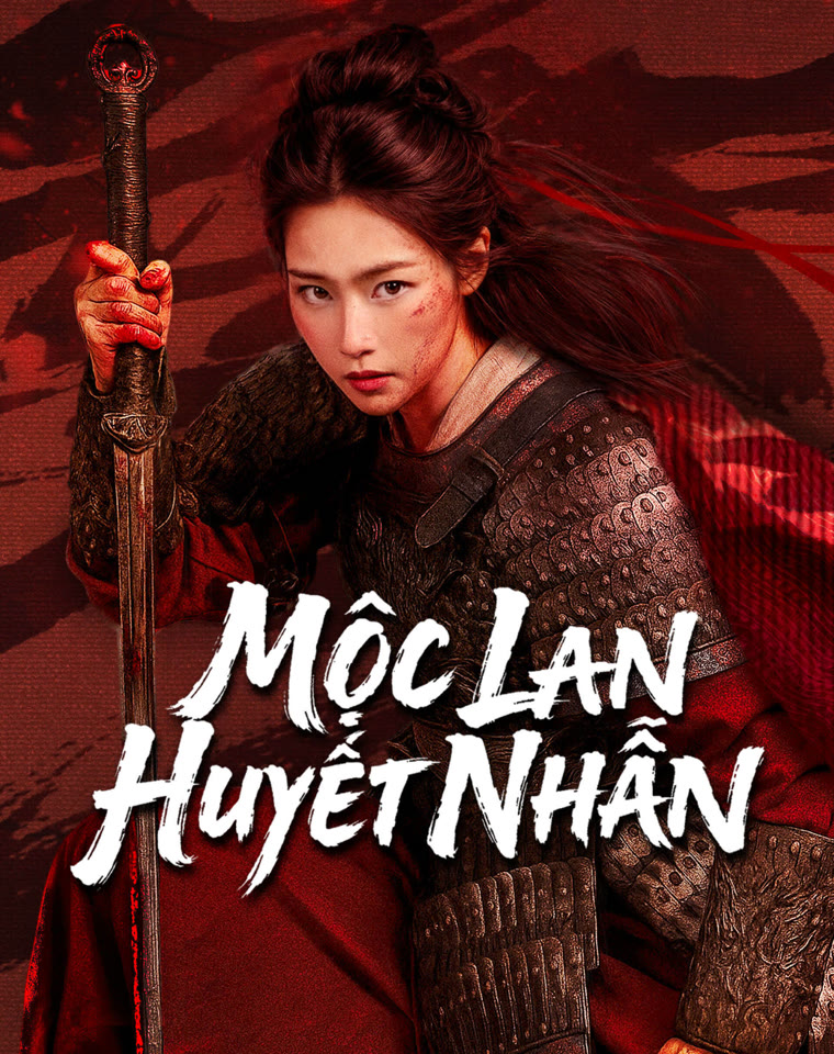 Phim Mộc Lan: Huyết Nhẫn - Mulan: Light A fire (2026)