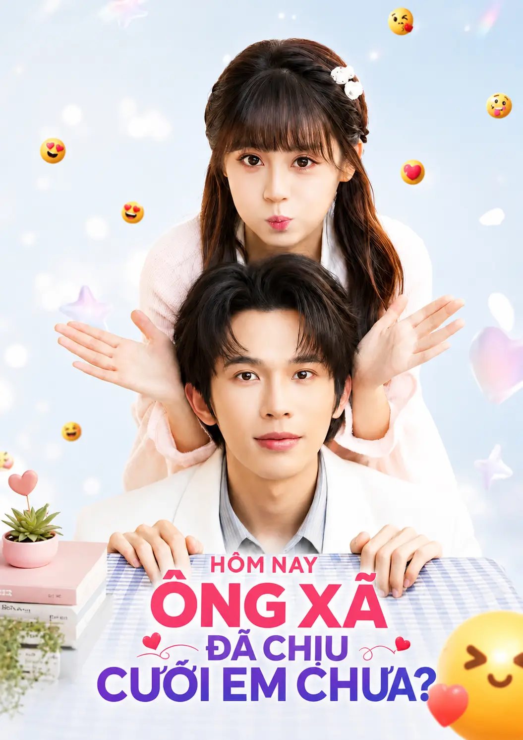 Hôm Nay Ông Xã Đã Chịu Cưới Em Chưa?