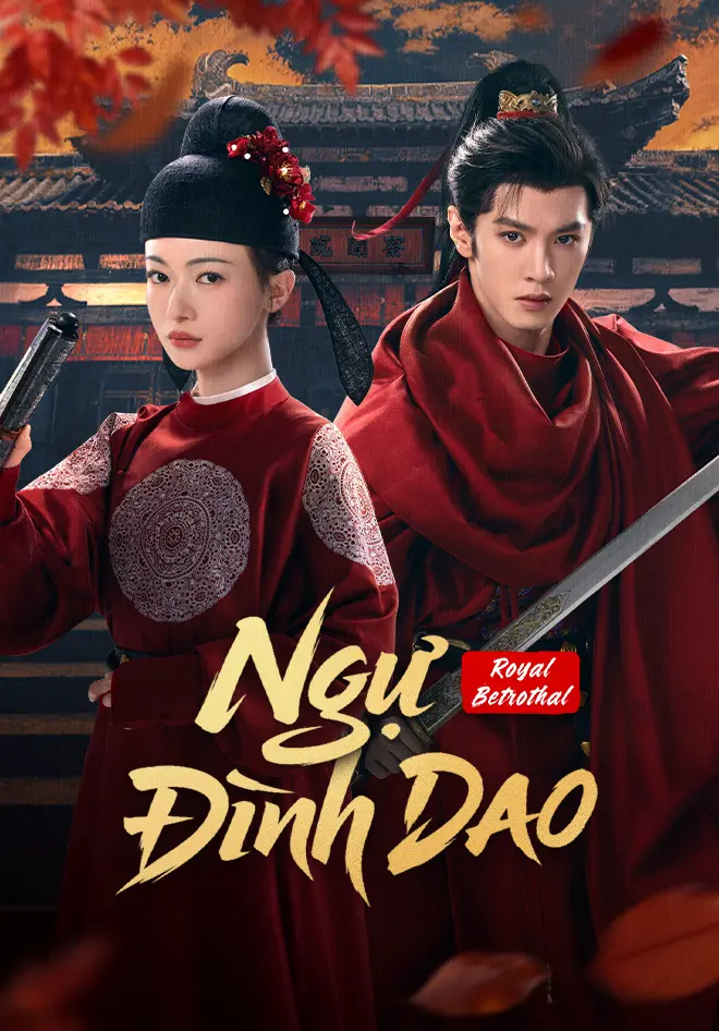 Phim Ngự Đình Dao - Royal Betrothal (Yu Ting Yao) (2026)