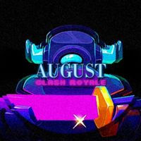 august_clashroyale