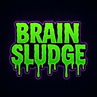 brainsludgee