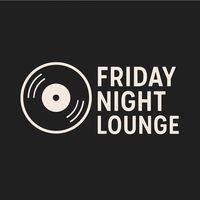 fridaynightlounge