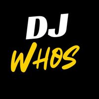 djwhos