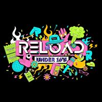 reloadunder16s